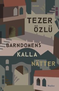 Tezer Özlü - Barndomens kalla nätter